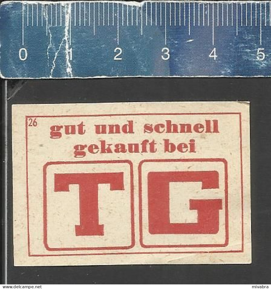 GUT UND SCHNELL GEKAUFT BEI TG -  ALTES DEUTSCHES STREICHHOLZ ETIKETT - OLD MATCHBOX LABEL GERMANY - Boites D'allumettes - Etiquettes