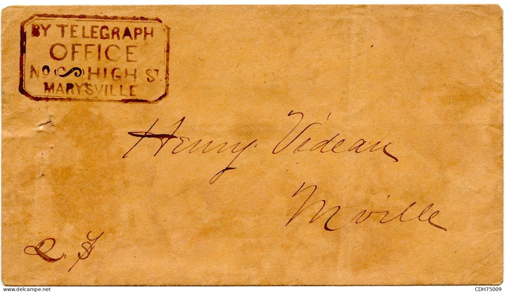 ETATS UNIS - BY TELEGRAPH OFFICE HIGH ST MARYSVILLE SUR ENVELOPPE CONTENANT UN TELEGRAMME DE SAN FRANCISCO, 1853 - Covers & Documents