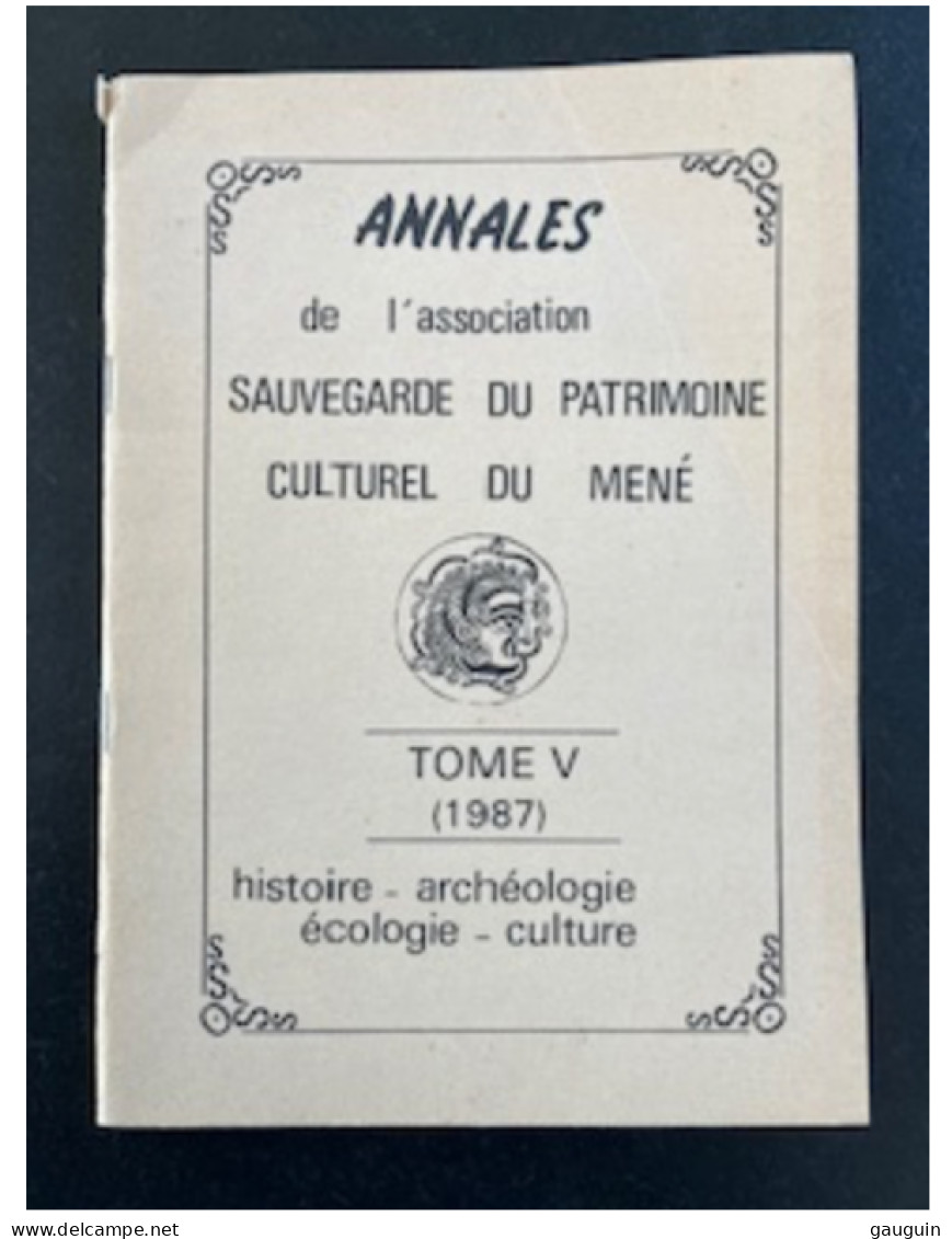 Le MENÉ - ANNALES Association Sauvegarde Du Patrimoine Culturel Du Mené - Tome 5 (1987) - Bretagne
