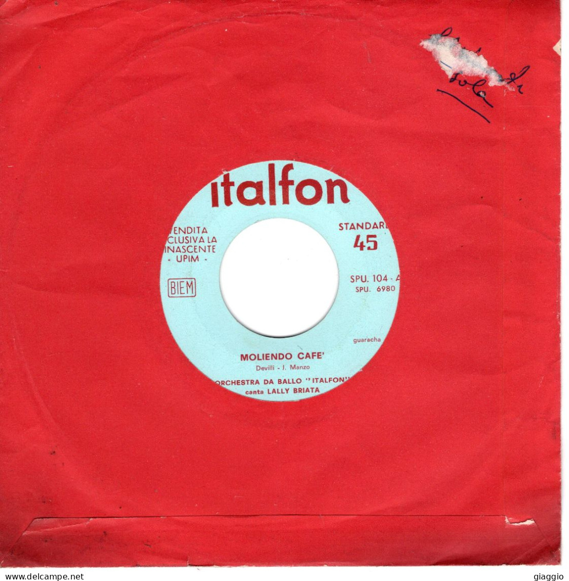 °°° 622) 45 GIRI - ORCHESTRA ITALFON / LALLY BRIATA - SPEEDY GONZALES / MOLIENDO CAFE °°° - Otros - Canción Italiana