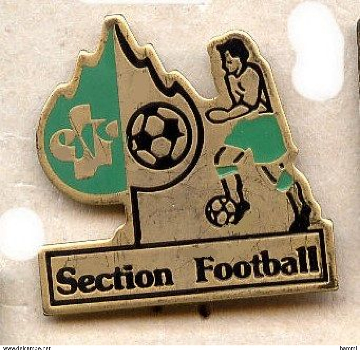 A253 Pin's FOOT FOOTBALL CLUB DE SECTION FOOTBALL CLUB ?? Achat Immédiat - Football