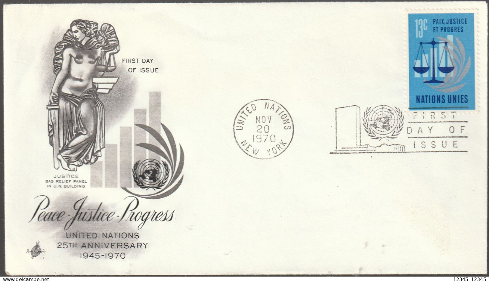 U.N. New York 1970, FDC Unused, Peace, Justice And Progress. - FDC