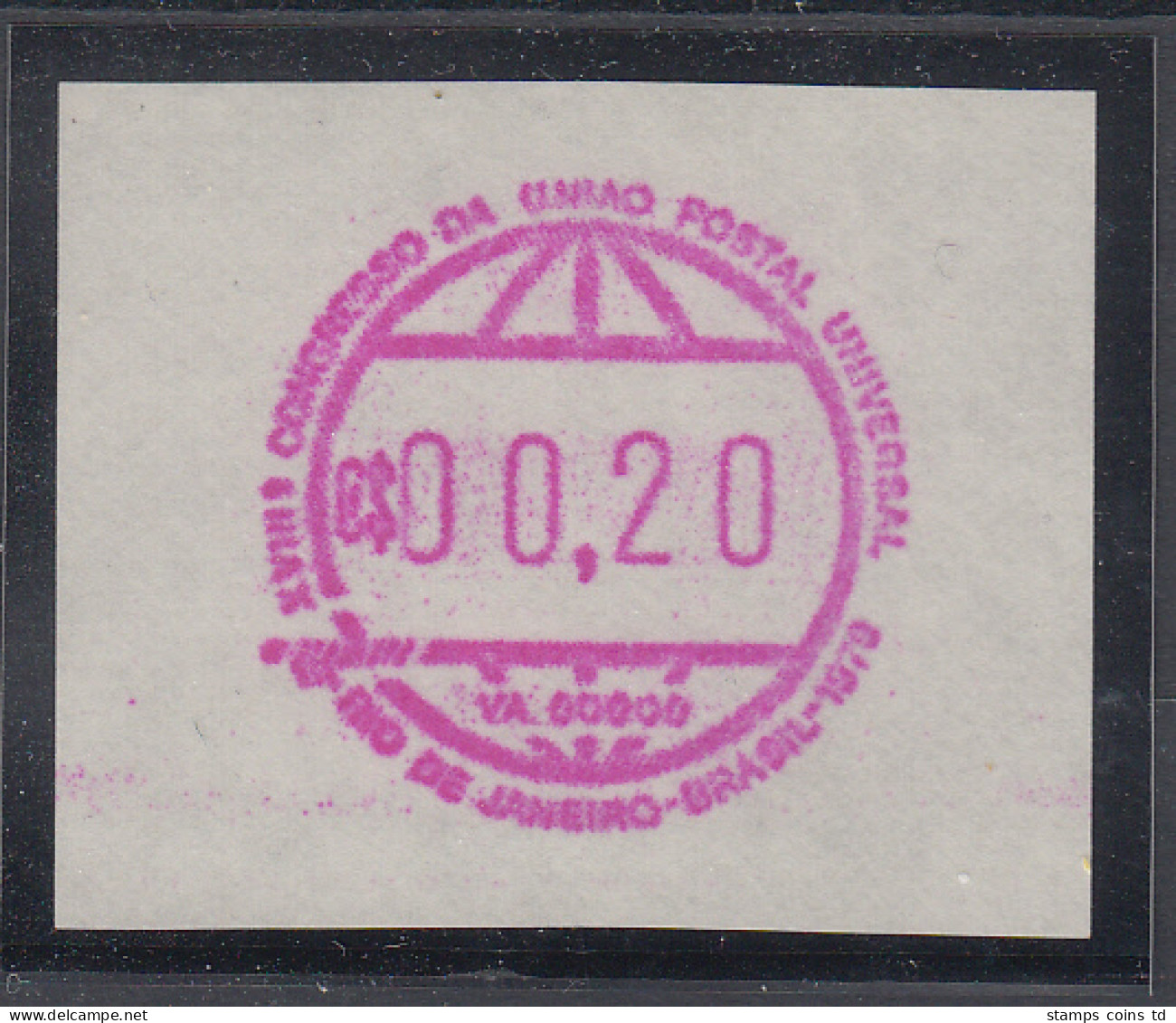 Brasilien FRAMA Sonder-ATM UPU-Kongress 1979, Wertstufe 00,20 Cr$ **, Mi.-Nr. 1 - Viñetas De Franqueo (Frama)