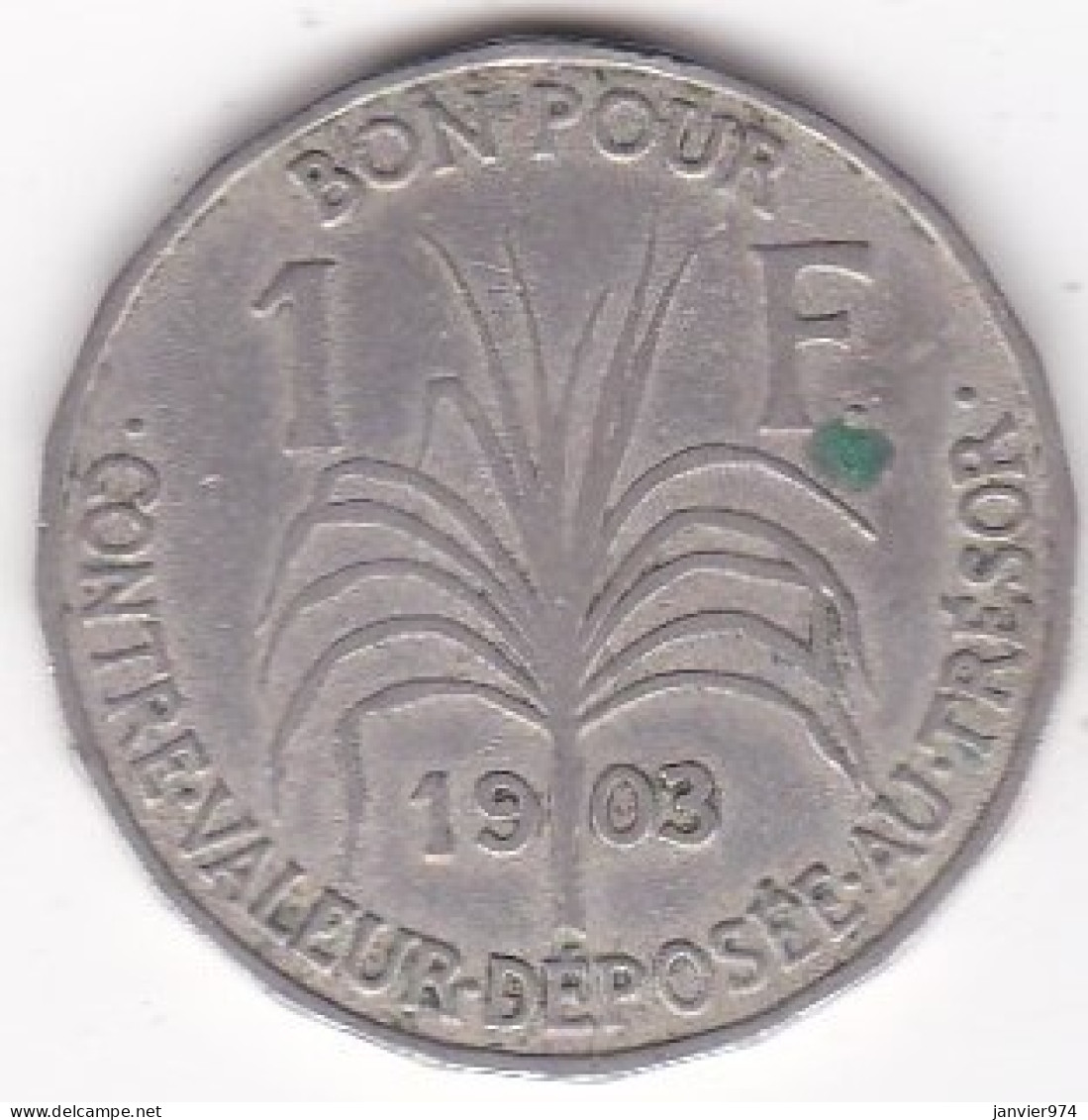 Colonie De La Guadeloupe, Bon Pour 1 Franc 1903, En Maillechort, Lec# 57 - Guadalupa E Martinica