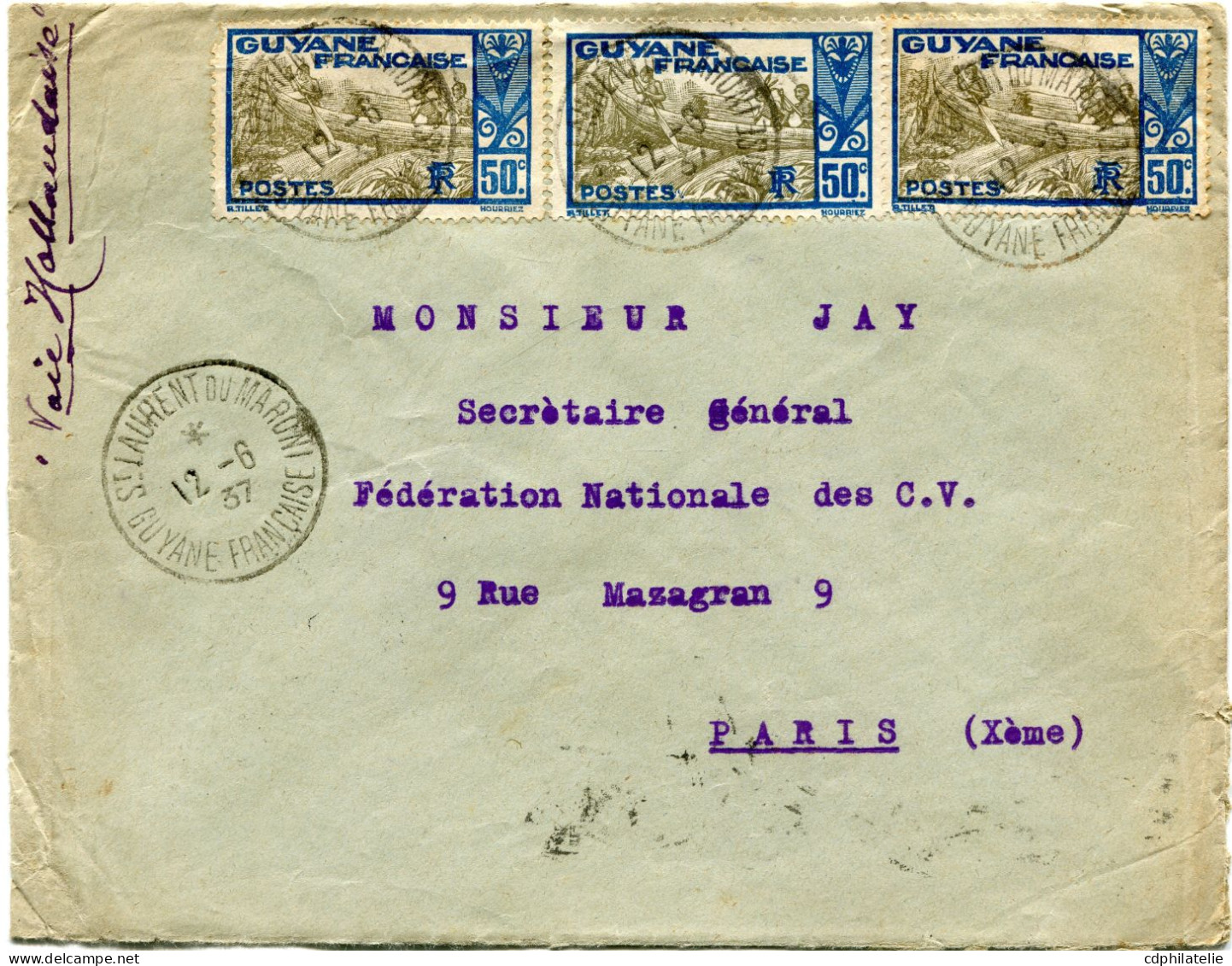 GUYANE FRANCAISE LETTRE DEPART ST LAURENT DU MARONI 12-6-37 GUYANE FRANCAISE POUR LA FRANCE - Lettres & Documents