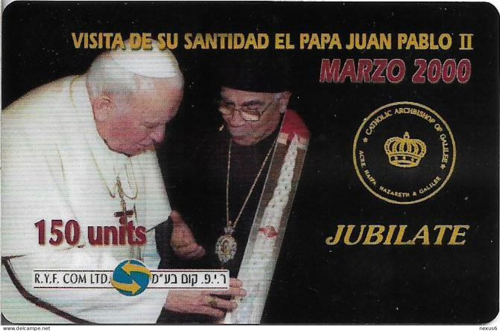 Israel - RYF - Visita De Su Santidad El Papa Juan Pablo II, Remote Mem. 150Units, Used - Israel