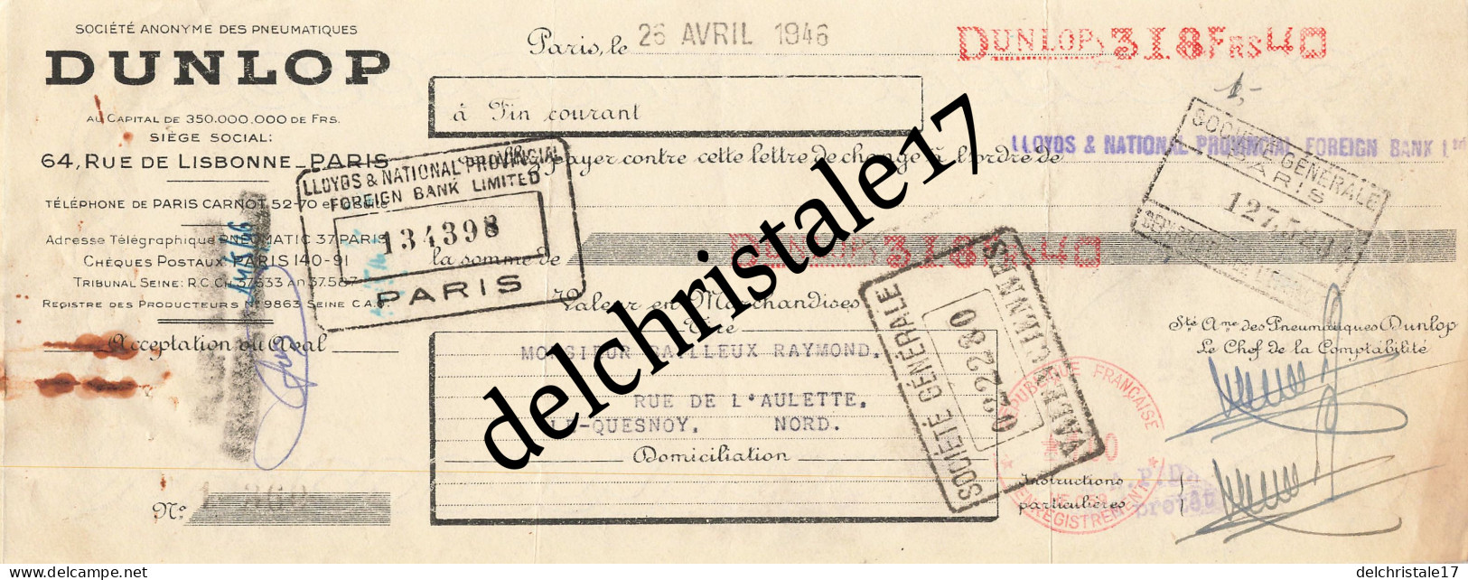 75 0723 PARIS SEINE 1946 S.A Des Pneumatiques DUNLOP Rue De Lisbonne Dest. M. Raymond BAILLEUX à LE QUESNOY - Lettres De Change