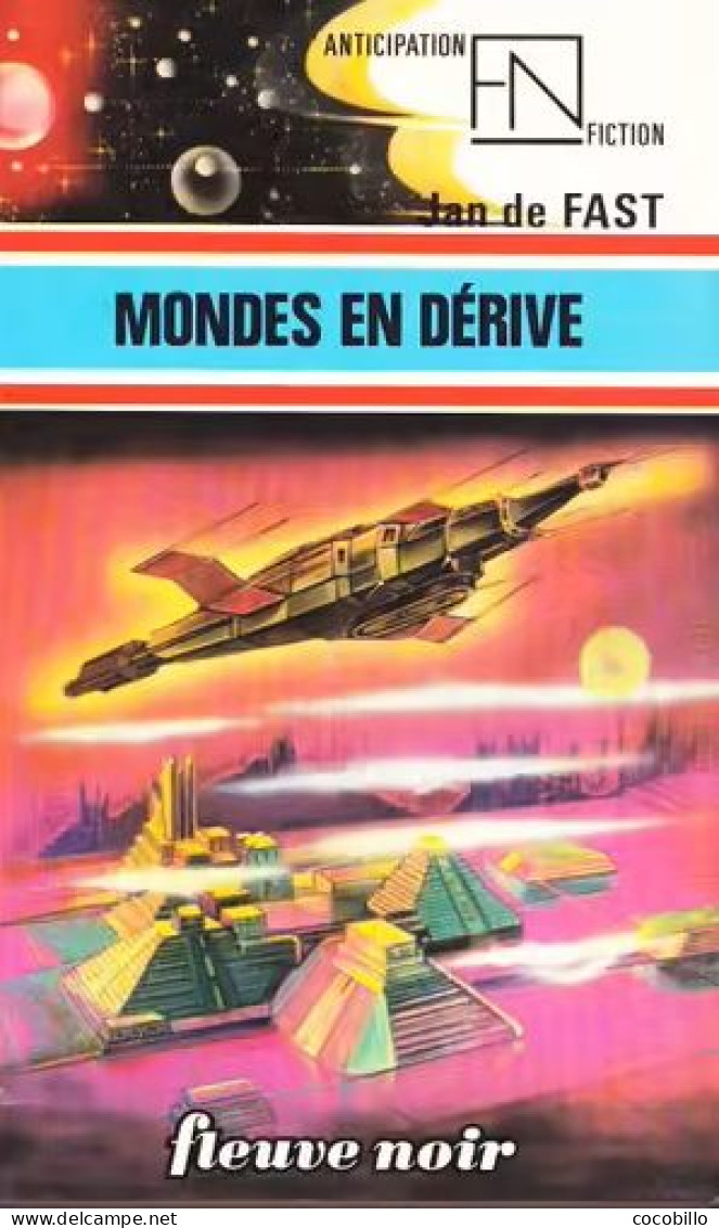 Mondes En Dérive De Jan De Fast - Fleuve Noir SF - N° 791 - 1977 - Fleuve Noir