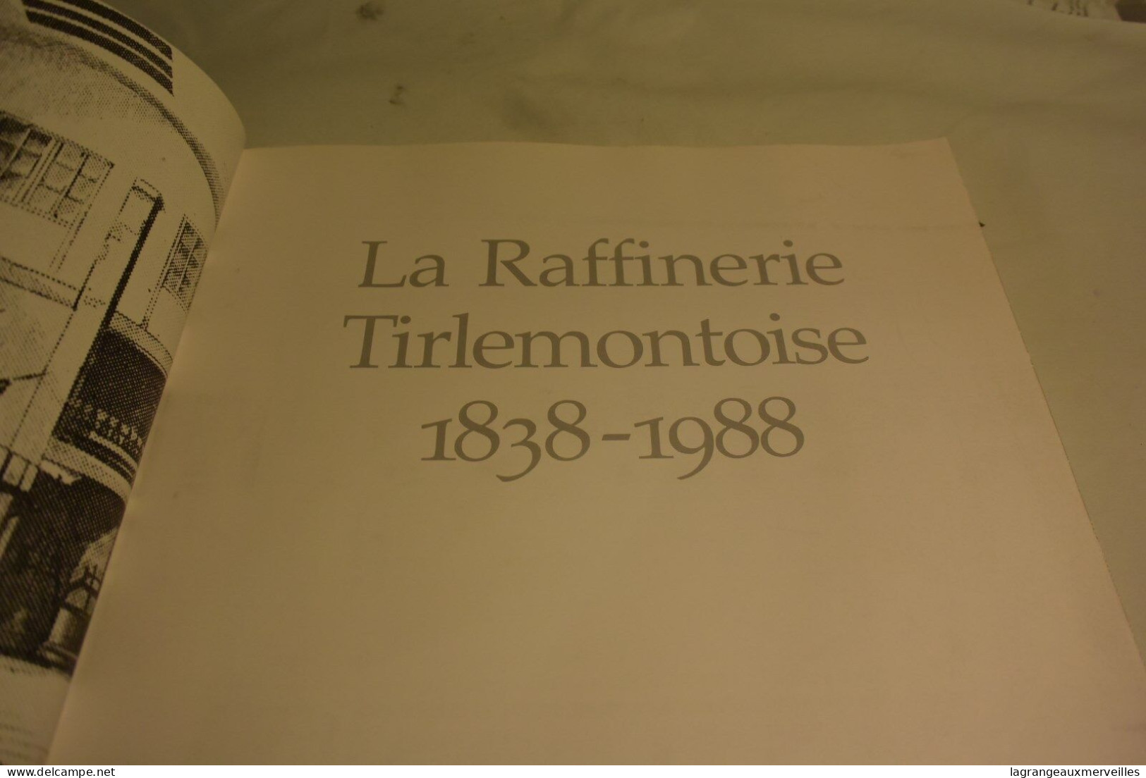 C45 Ouvrage Livre "La Raffinerie Tirlemontoise" 1838-1988 Collection - Livres Anciens