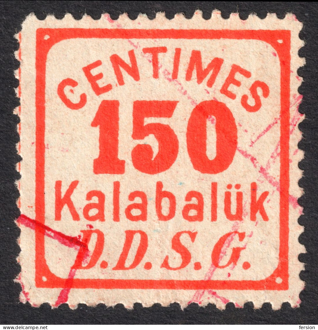 KALABALUK DDSG D.D.S.G. Danube Turkey Revenue Austria Hungary KuK K.u.K Ship Steamer Ticket KALABALÜK 150 C 1890's - Revenue Stamps