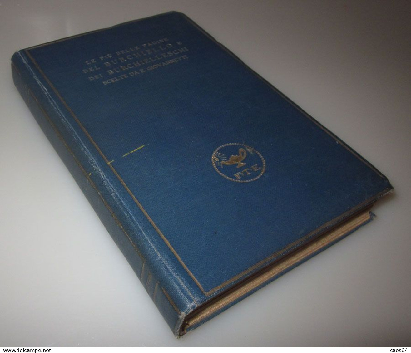 Le Più Belle Pagine Del Burchiello E Dei Burchielleschi Treves Editori 1923 - Oude Boeken