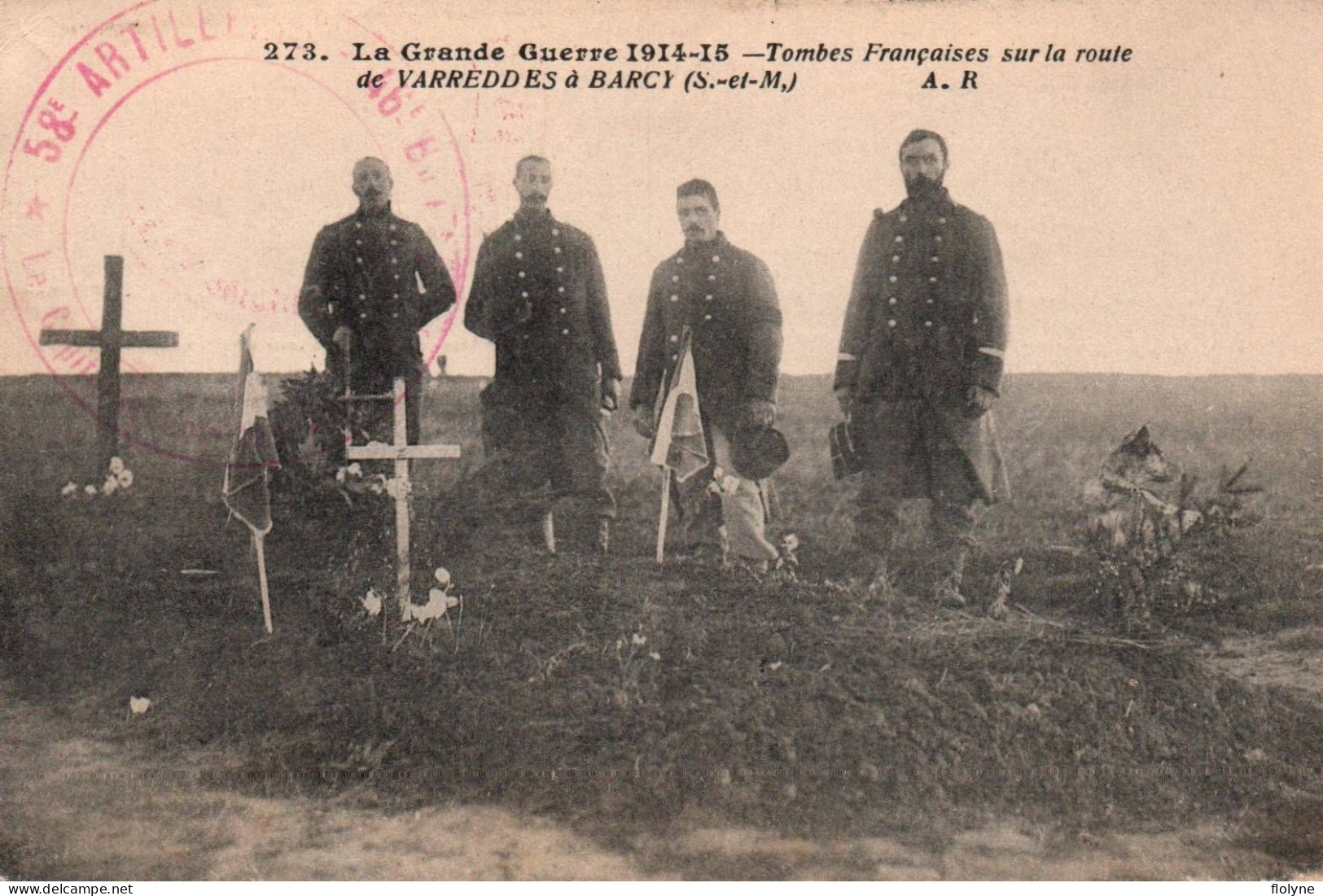 Militaria - Ww1 - Tombes Françaises Sur La Route De Varreddes à Barcy - Cachet Militaire 58ème Régiment D'artillerie - Weltkrieg 1914-18