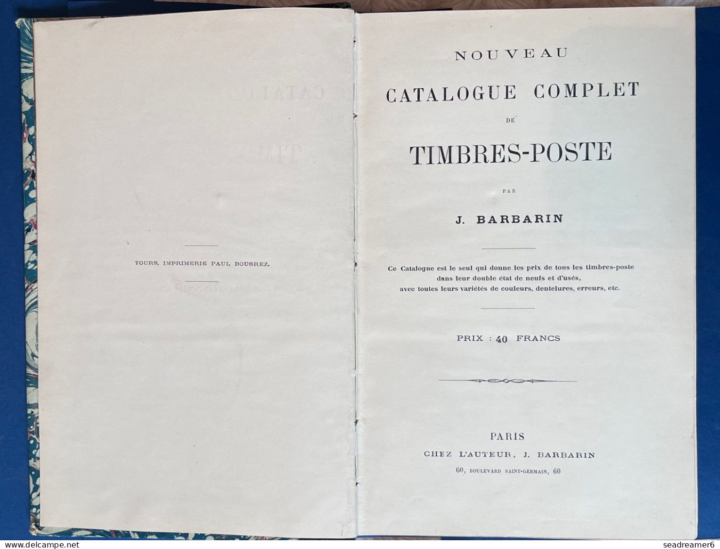 Exceptionnel Original " Nouveau Catalogue Complet De Timbres-poste " Par J.BARBARIN 1891 VERSION LUXE RELIÉE SUPERBE - Andere & Zonder Classificatie