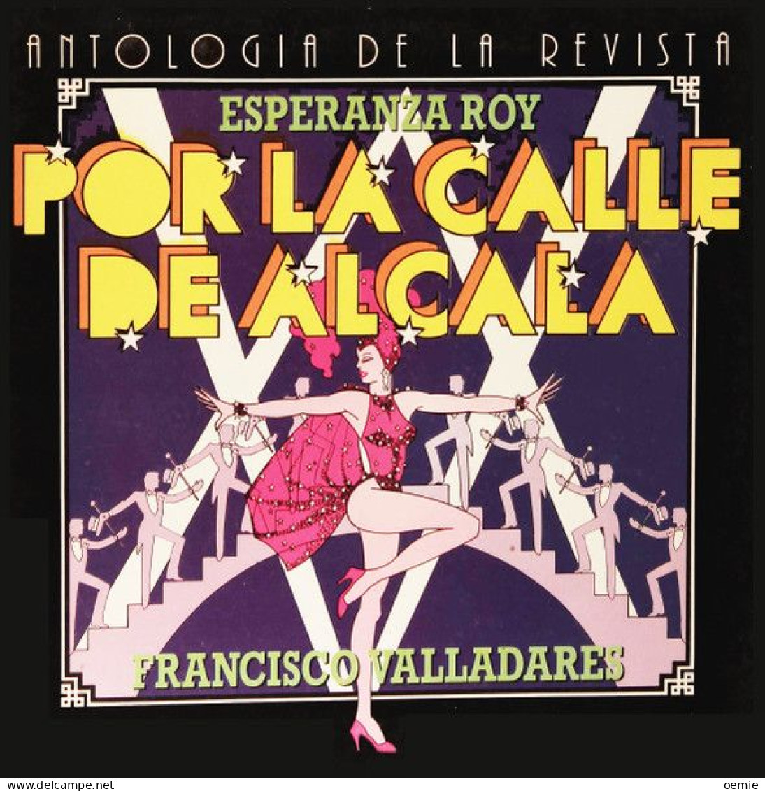 ANTOLOGIA DE LA REVISTA  ESPERANZA ROY  POR LA CALLE DE ALCALA  FRANCISCO VALLADARES - Autres - Musique Espagnole