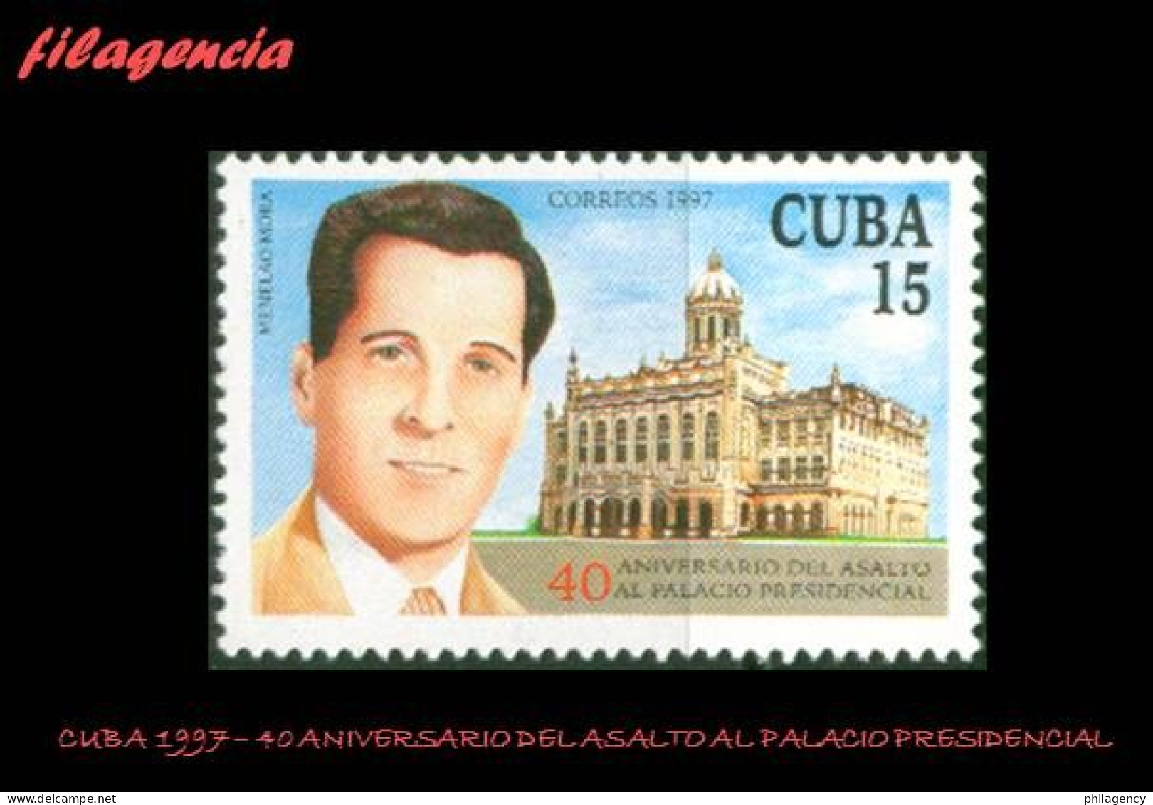 CUBA MINT. 1997-05 40 ANIVERSARIO DEL ASALTO AL PALACIO PRESIDENCIAL - Unused Stamps