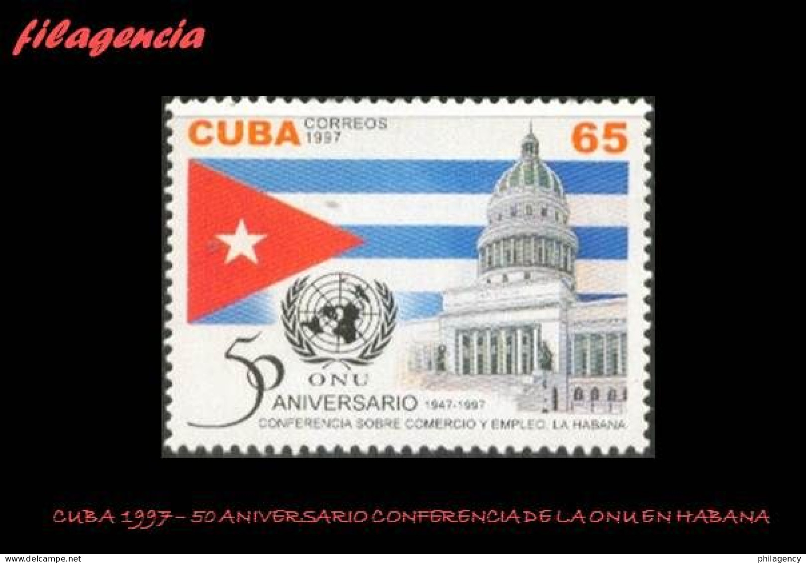 CUBA MINT. 1997-28 50 AÑOS DE LA CONFERENCIA DE NACIONES UNIDAS SOBRE COMERCIO & EMPLEO EN LA HABANA - Unused Stamps