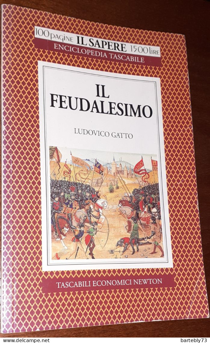 "Il Feudalesimo" Di Ludovico Gatto - Geschichte, Biographie, Philosophie