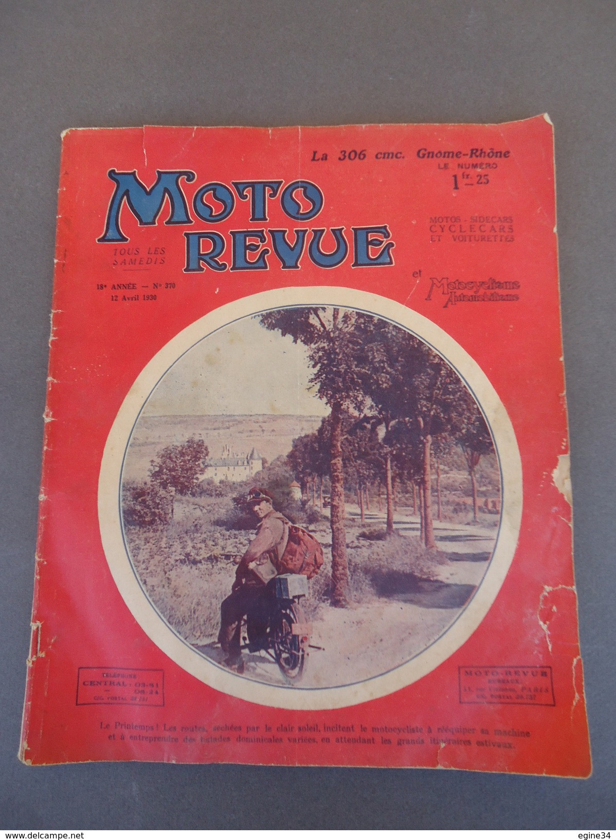 Revue - MOTO-REVUE - No 370 12 Avril 1930 - Motos -Sidecars - Cyclecars Et Voiturettes - La 306 Cmc Gnome-Rhône - Moto