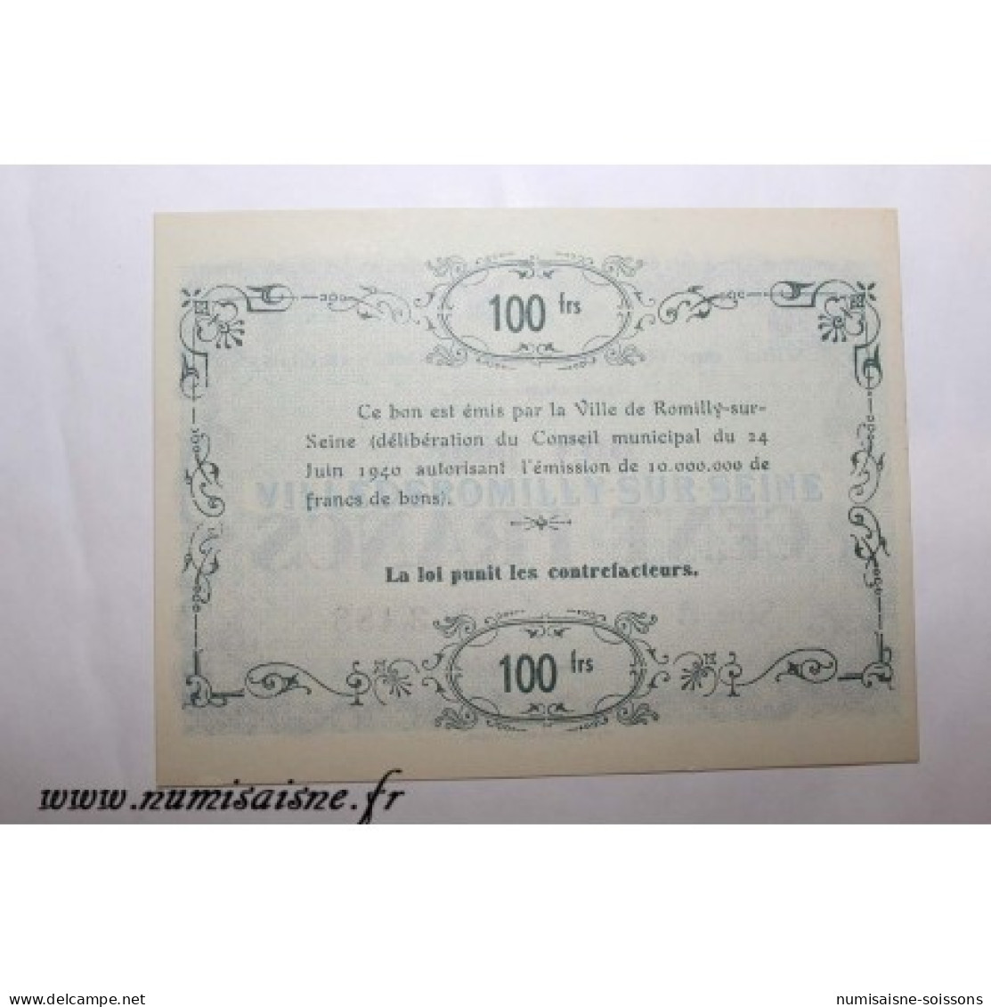 10 - ROMILLY SUR SEINE - BON DE 100 FRANCS 1940 - DV - SUP - Ohne Zuordnung