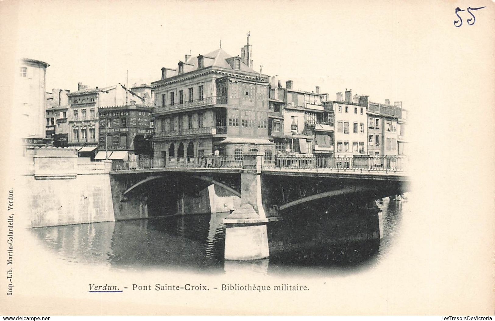 FRANCE - Verdun - Vue Générale Du Pont Sainte Croix - Bibliothèque Militaire - Carte Postale Ancienne - Verdun