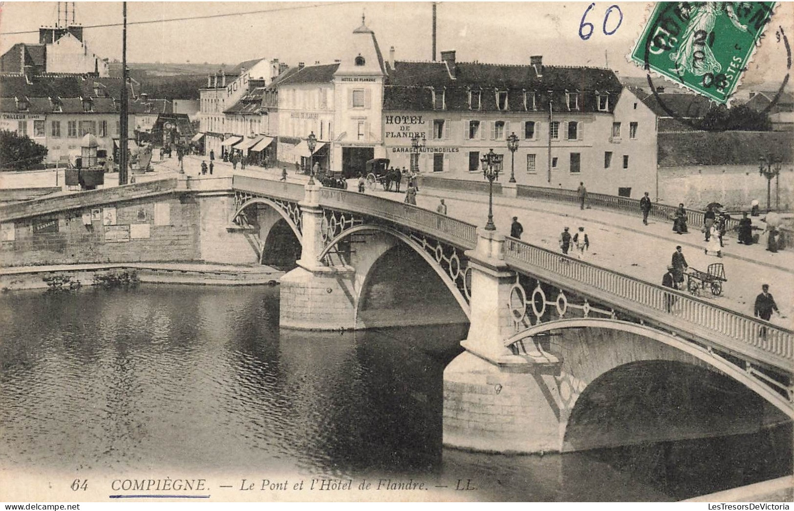 FRANCE - Compiègne - Vue Générale - Le Pont Et L'hôtel De Flandre - L L - Animé - Carte Postale Ancienne - Compiegne