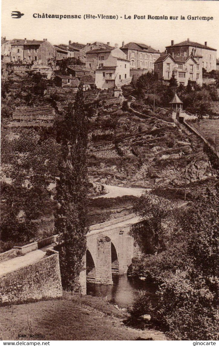 Chateauponsac Le Pont Romain - Chateauponsac