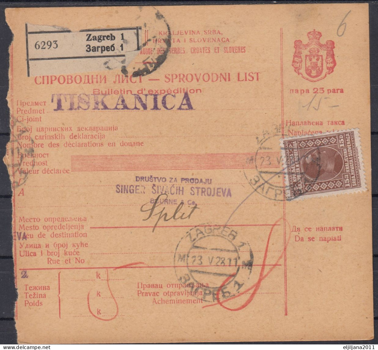 ⁕ Yugoslavia 1928 ⁕ TISKANICA Parcel Post - Receipt ( Sprovodni List ) SINGER Sewing Machines ⁕ Zagreb 1 To Split - Storia Postale