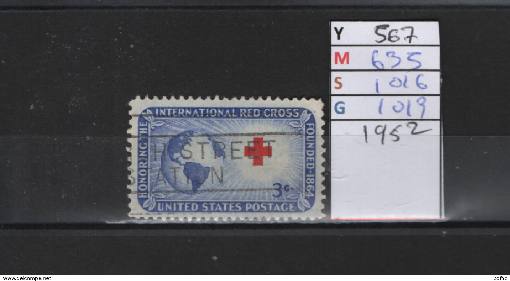 PRIX FIXE Obl 567 YT 635 MIC 1016 SCO 1013 GIB International Red Cross Croix Rouge 1952   Etats Unis 58A/06 - Gebraucht