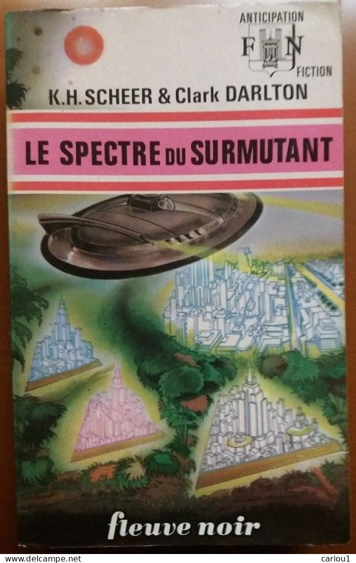 C1 Scheer Darlton PERRY RHODAN 24 Spectre Du Surmutant FNA 586 1973 EO BRANTONNE Port Inclus France - Fleuve Noir