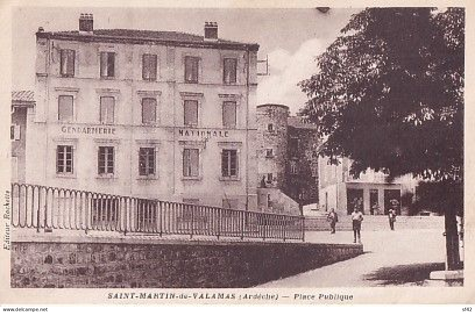 SAINT MARTIN DE VALAMAS            PLACE PUBLIQUE.   LA GENDARMERIE - Saint Martin De Valamas