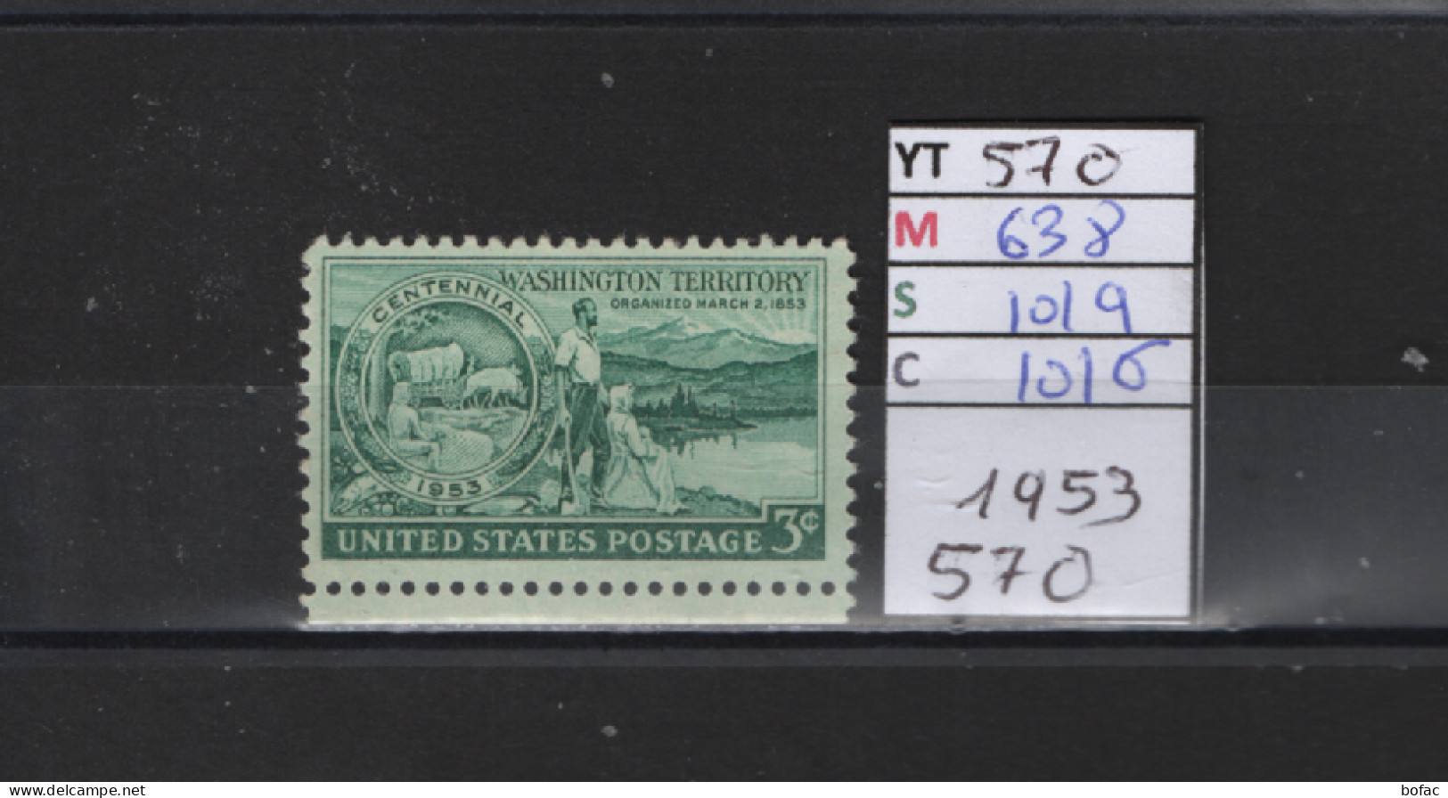 PRIX FIXE ** 570 YT 638 MIC 1019 SCO 1016 GIB Territoire De Washington 1953       Etats Unis 58A/06 - Unused Stamps