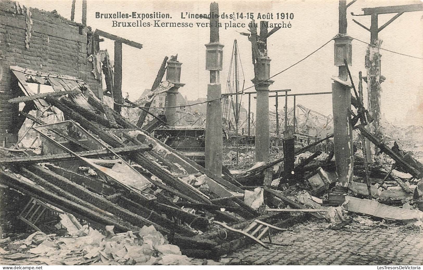 BELGIQUE - L'incendie Des 14 Et 15 Août 1910 - Bruxelles Kermesse Vers La Place Du Marché - Carte Postale Ancienne - Universal Exhibitions