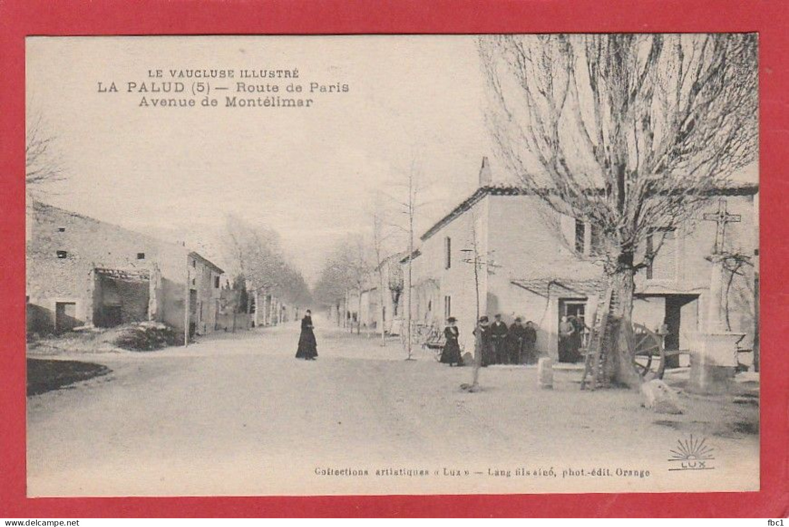 Vaucluse - La Palud - Route De Paris - Avenue De Montélimar - Lapalud