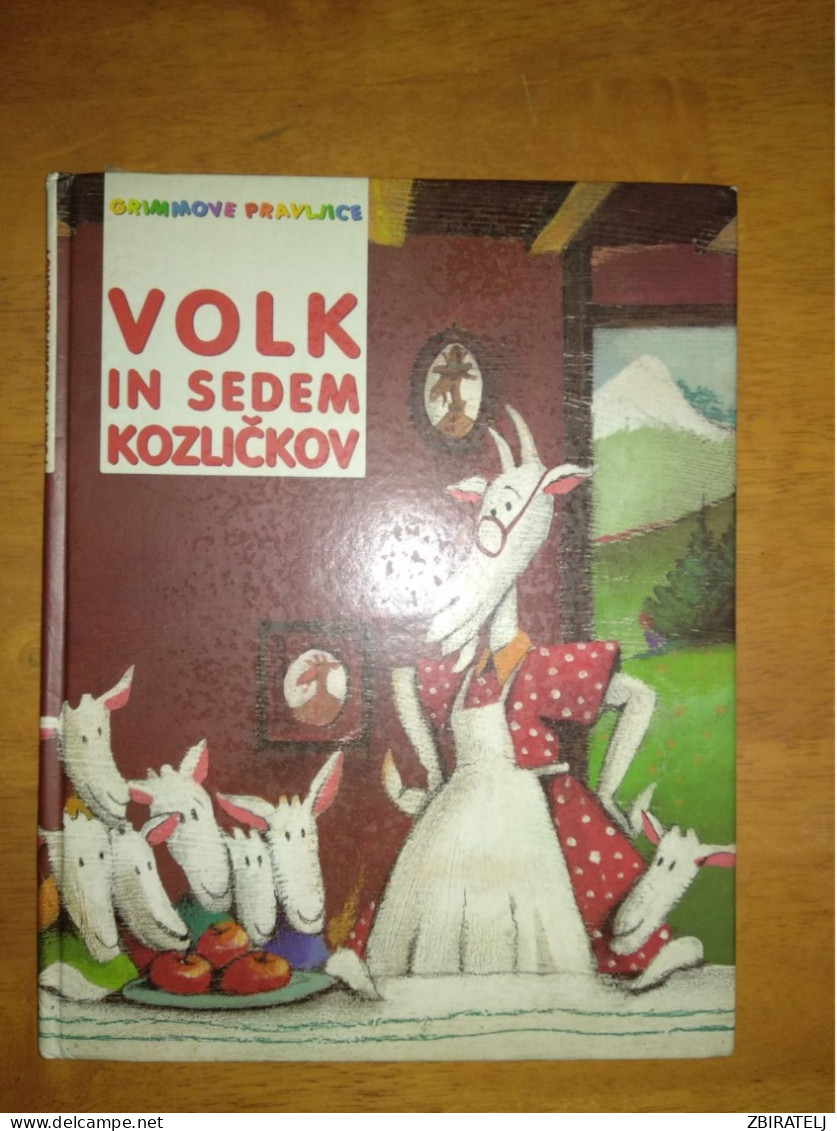 Slovenščina Knjiga: Otroška VOLK IN SEDEM KOZLIČKOV (Grimmove Pravljice) - Langues Slaves