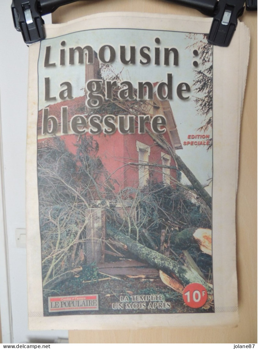 LE POPULAIRE CENTRE FRANCE - LIMOUSIN LA GRANDE BLESSURE 1999   -  LA TEMPETE UN  MOIS APRES