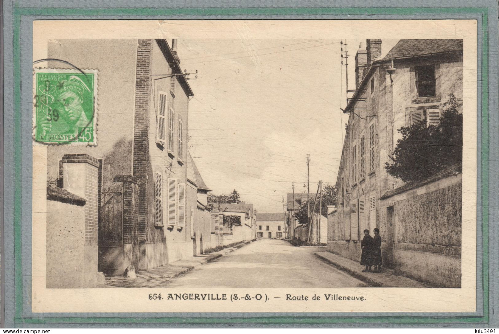 CPA - ANGERVILLE (91) - Aspect De La Route De Villeneuve En 1939 - Angerville