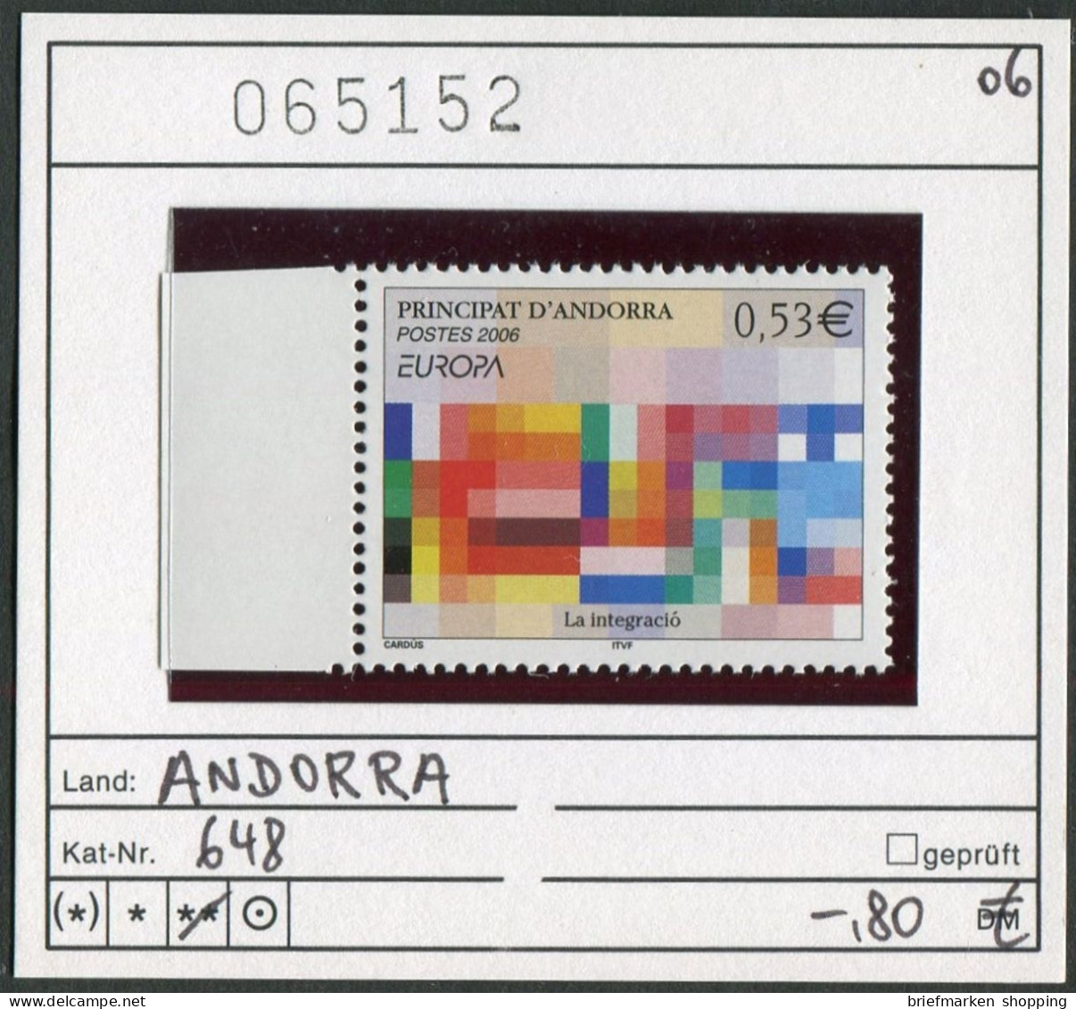 Andorra 2006 - Andorre Francaise 2006 - Michel  648 - ** Mnh Neuf Postfris - Nuovi