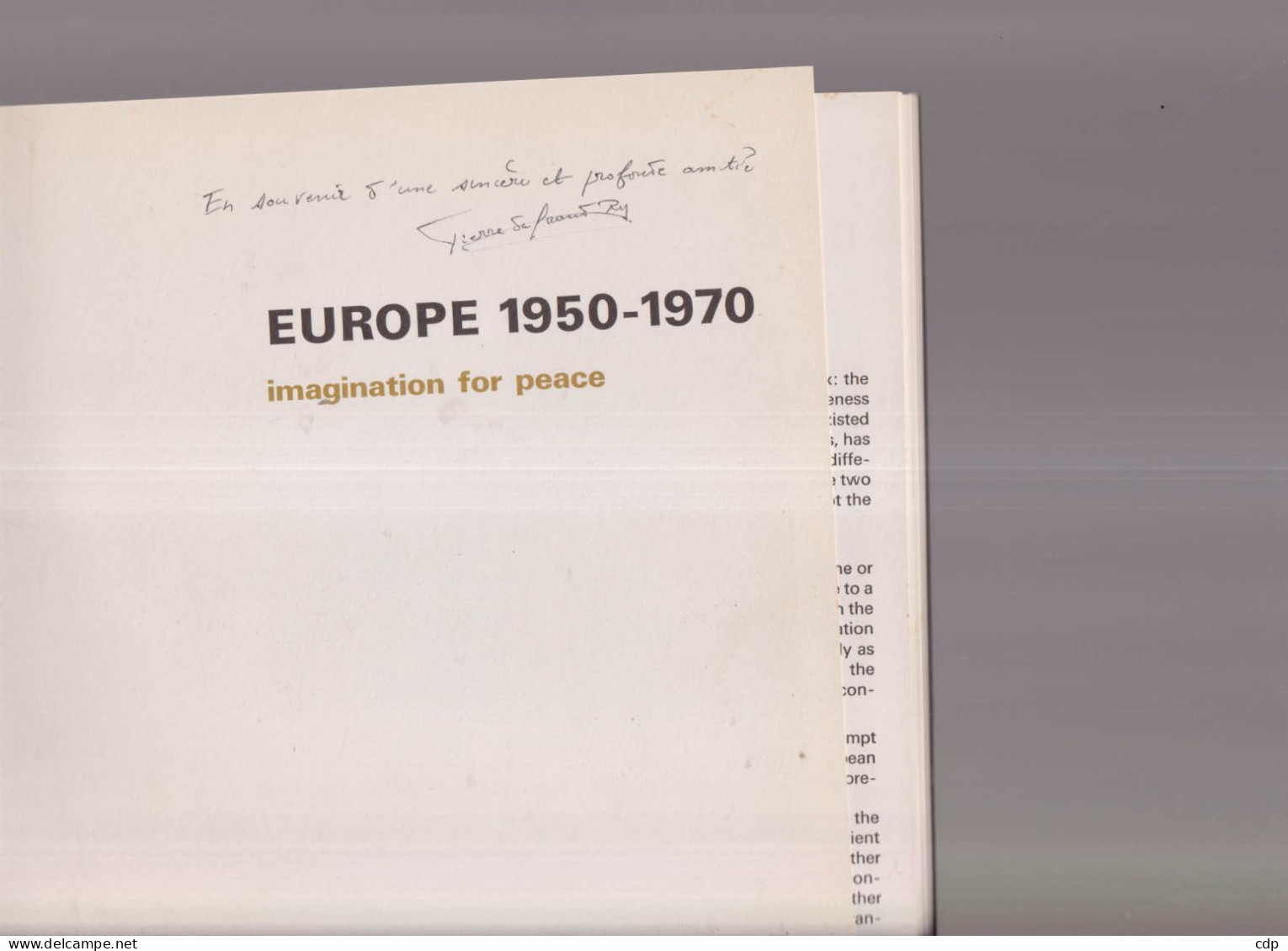 EUROPE 1950-1970 Imagination For Peace   Dédicace  Pierre Degrand Ry - Culture