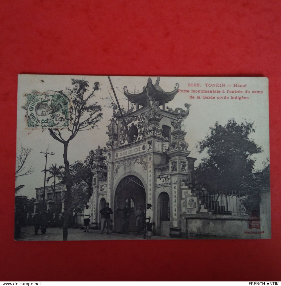 HANOI PORTE MONUMENTALE A L ENTREE DU CAMP DE LA GARDE CIVILE INDIGENE - Vietnam
