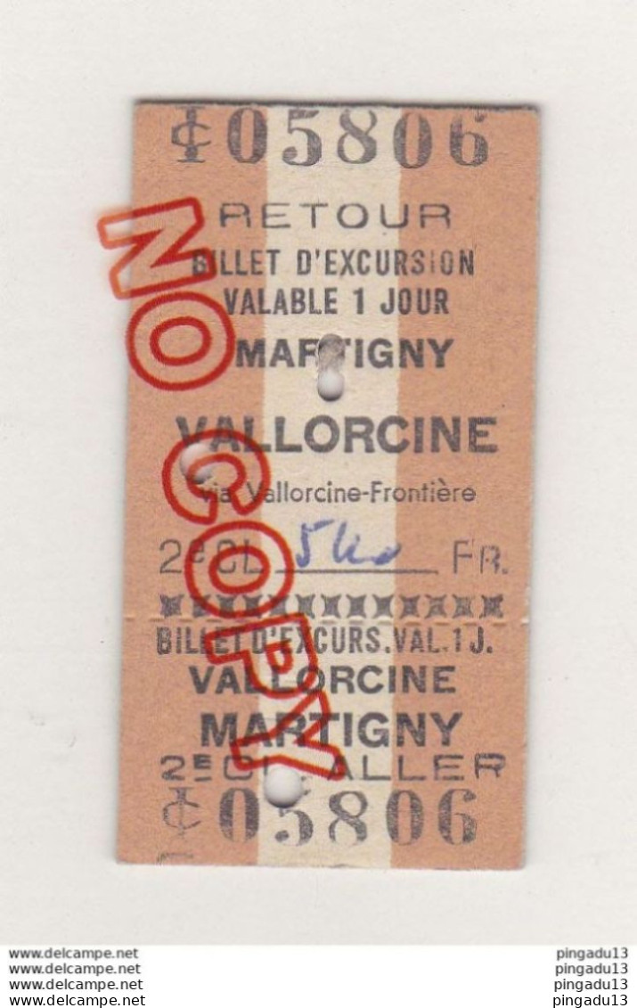 Au Plus Rapide Ticket Chemin De Fer Vallorcine Martigny 27 Juillet 1957 Haute Savoie Alentours Chamonix Mont-Blanc - Europa