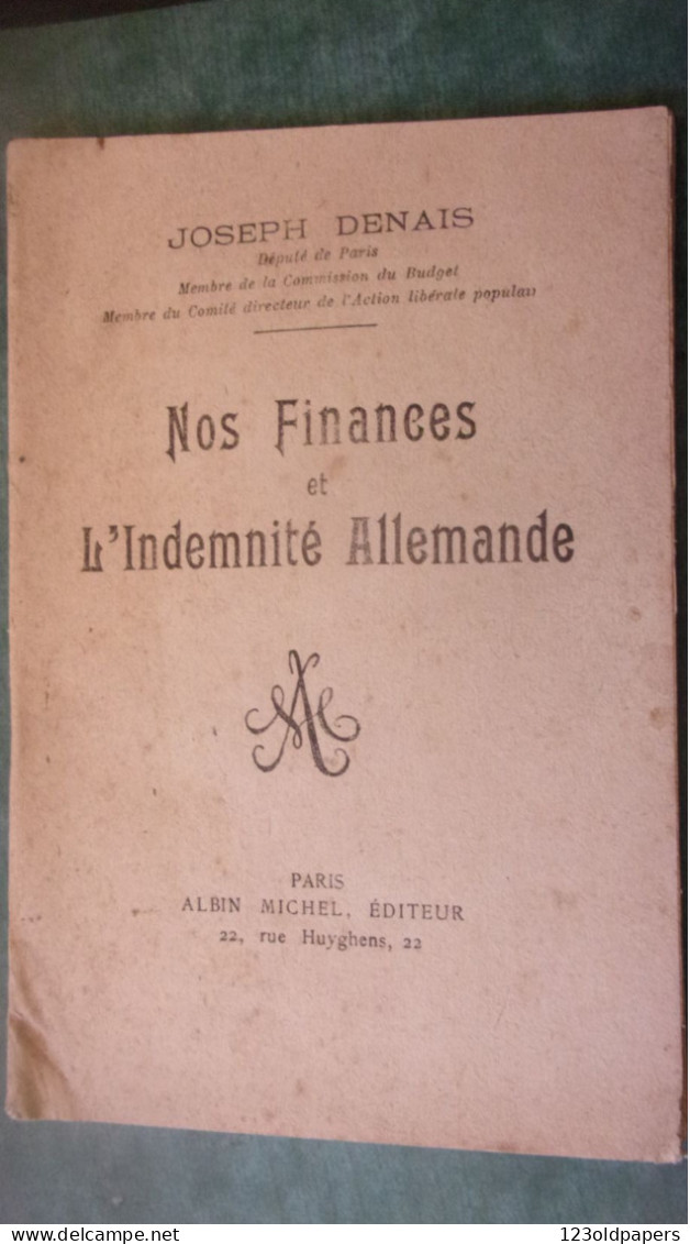 ️️ WWI  JOSEPH DENAIS NOS FINANCES ET L INDEMNITE ALLEMANDE - 1914-18