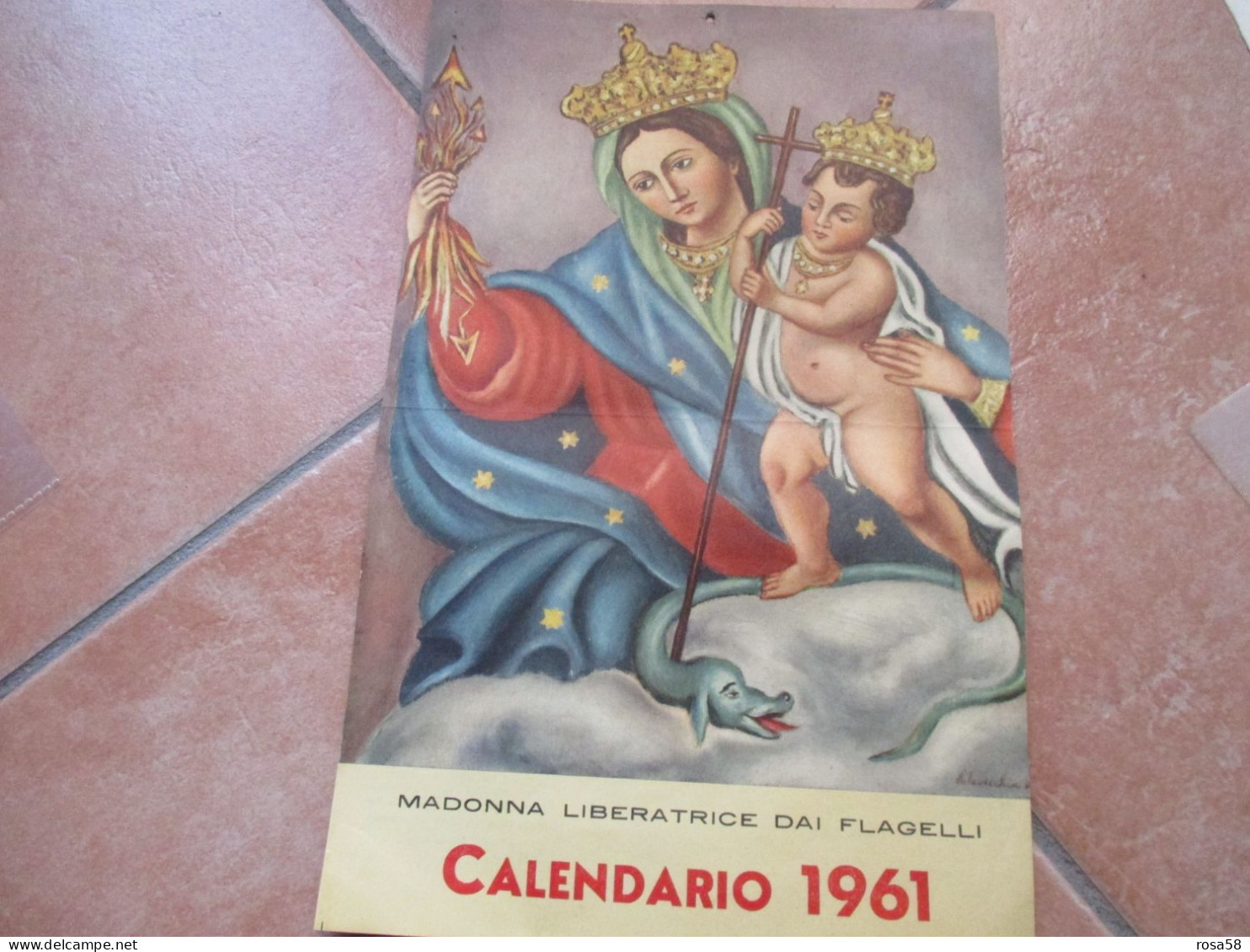 RELIGIONE Cristianesimo MADONNA LIBERATRICE DAI FLAGELLI Boscoreale NAPOLI 1961 Calendario - Big : 1961-70