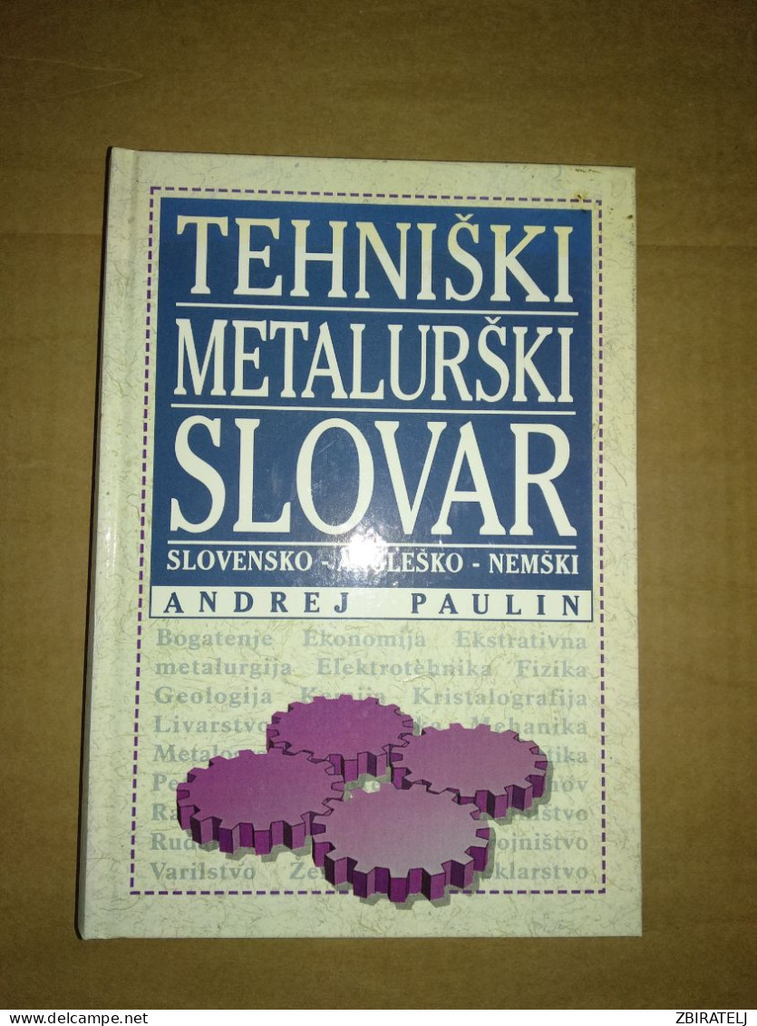 Slovenščina Knjiga: Strokovna TEHNIŠKI METALURŠKI SLOVAR (ANDREJ Paulin) - Slavische Talen