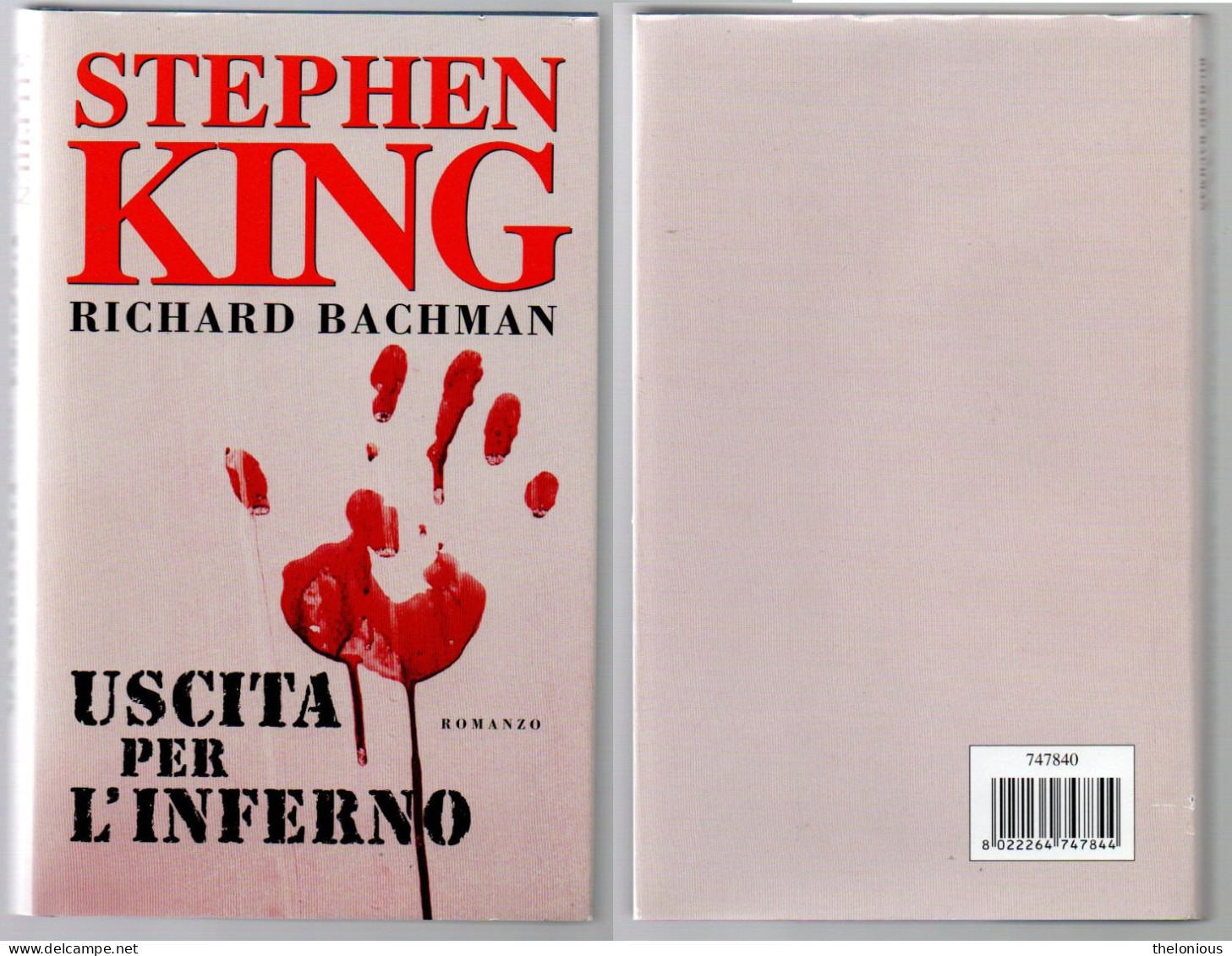 # Stephen King - Richard Bachman - Uscita Per L'inferno - Mondadori 2006 - Nuovo - Novelle, Racconti