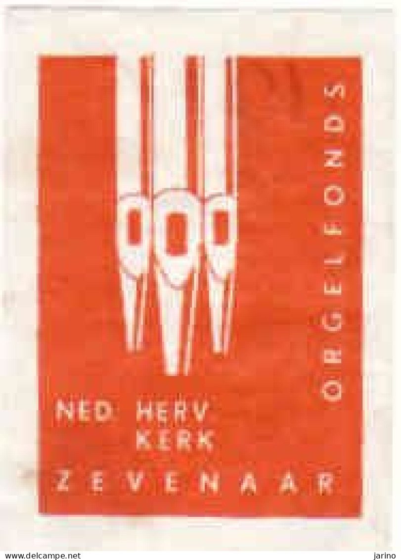 Dutch Matchbox Label, Zevenaar - Gelderland, NED. HERV. Kerk, Orgel Fonds, Holland, Netherlands - Boites D'allumettes - Etiquettes