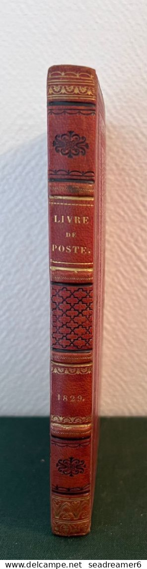 LIVRE RARE Cuir 1829 " LIVRE DE POSTE OU ETAT GÉNÉRAL DES  POSTES DU ROYAUME DE FRANCE " EX COLLECTION BAUDOT - Philatélie Et Histoire Postale