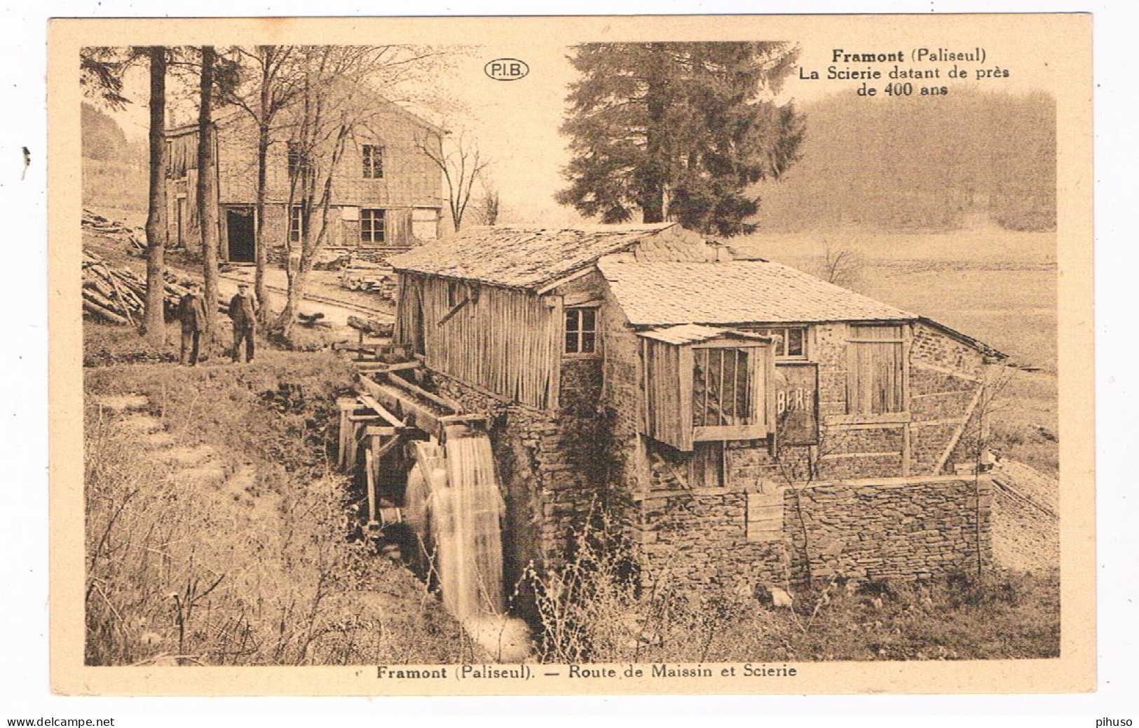 B-9947   FRAMONT : La Scierie Datant De Pres De 400 Ans ( Watermolen, Watermill) - Paliseul