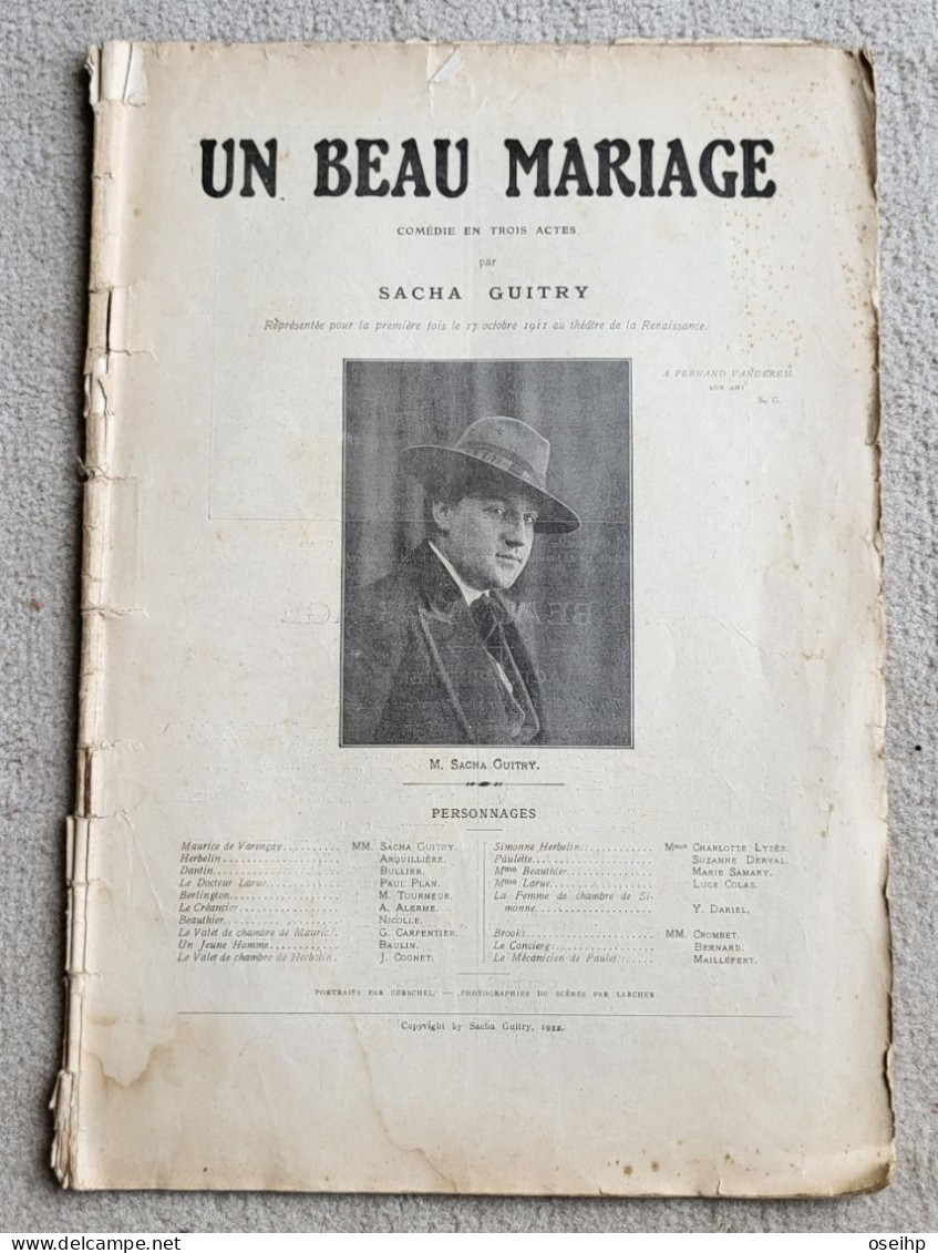 UN BEAU MARIAGE Comédie Par SACHA GUITRY Charlotte Lyses 1912 Pièce Théâtre - French Authors