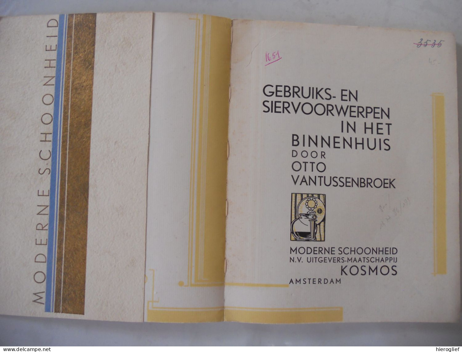 GEBRUIKS- En SIERVOORWERPEN In Het BINNENHUIS Door Otto Van Tussenbroek - Moderne Schoonheid Interieur Amsterdam Wonen - Geschichte