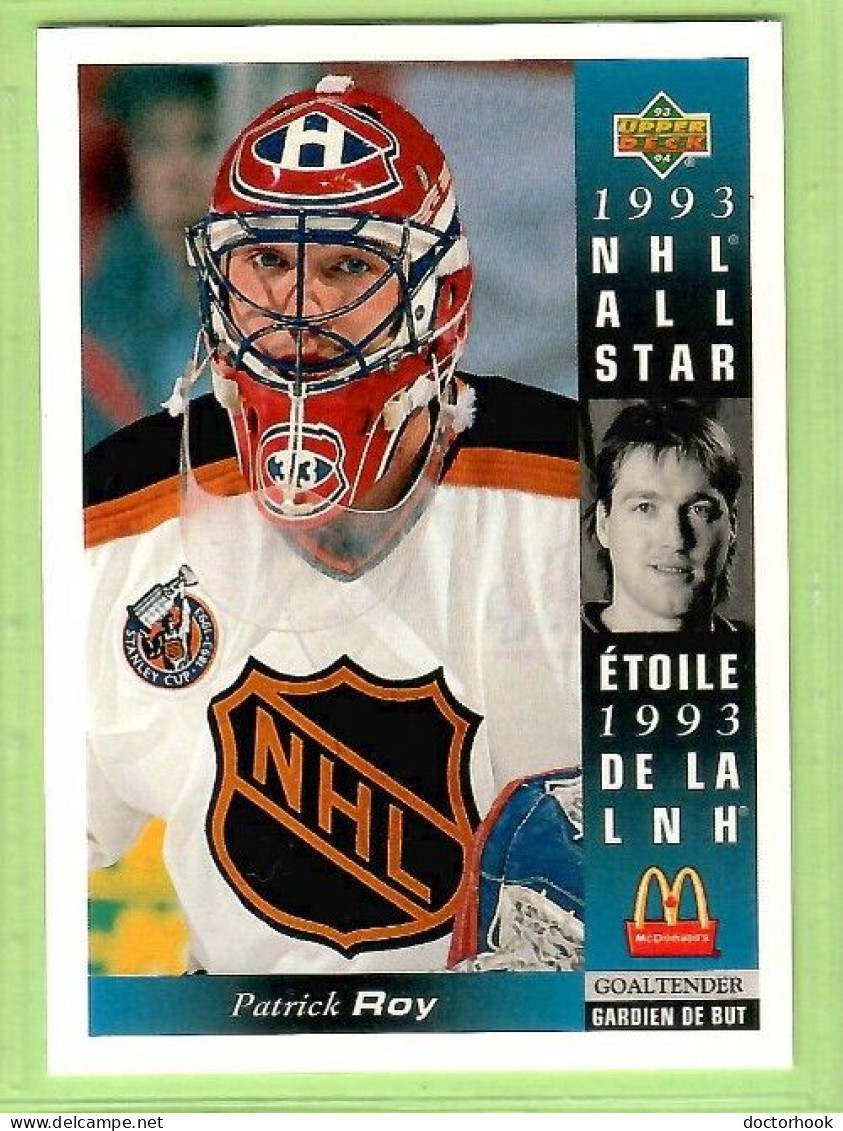PATRICK ROY---UPPER DECK---McDONALD'S "NHL ALL STAR" 1993-4 (NHL--4-6) - 1990-1999